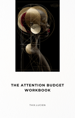 The Attention Budget Workbook — alt view
